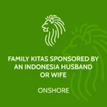 Family KITAS Onshore Sponsored by an Indonesia Husband or Wife